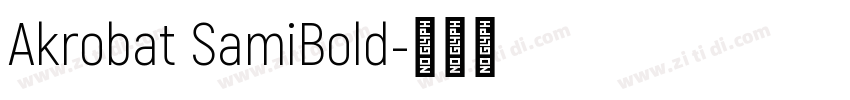 Akrobat SamiBold字体转换